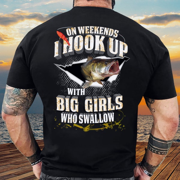 On the Weekends I Hook up With Big Girls Shirt - Etsy