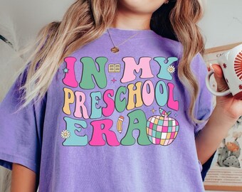 In My Preschool Era Comfort Colors T-Shirt - Teacher Back To School Tee