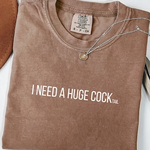 Funny I Need A Cocktail Adult Humor Shirt, Drinking Tshirt, Inappropriate T-Shirt, Alcohol Lover Gift, Funny Bachelorette Tee, Party Shirt