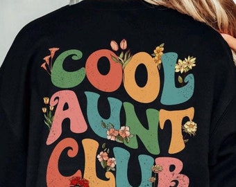 Aunt Club Sweatshirt, Retro Floral Auntie Crewneck