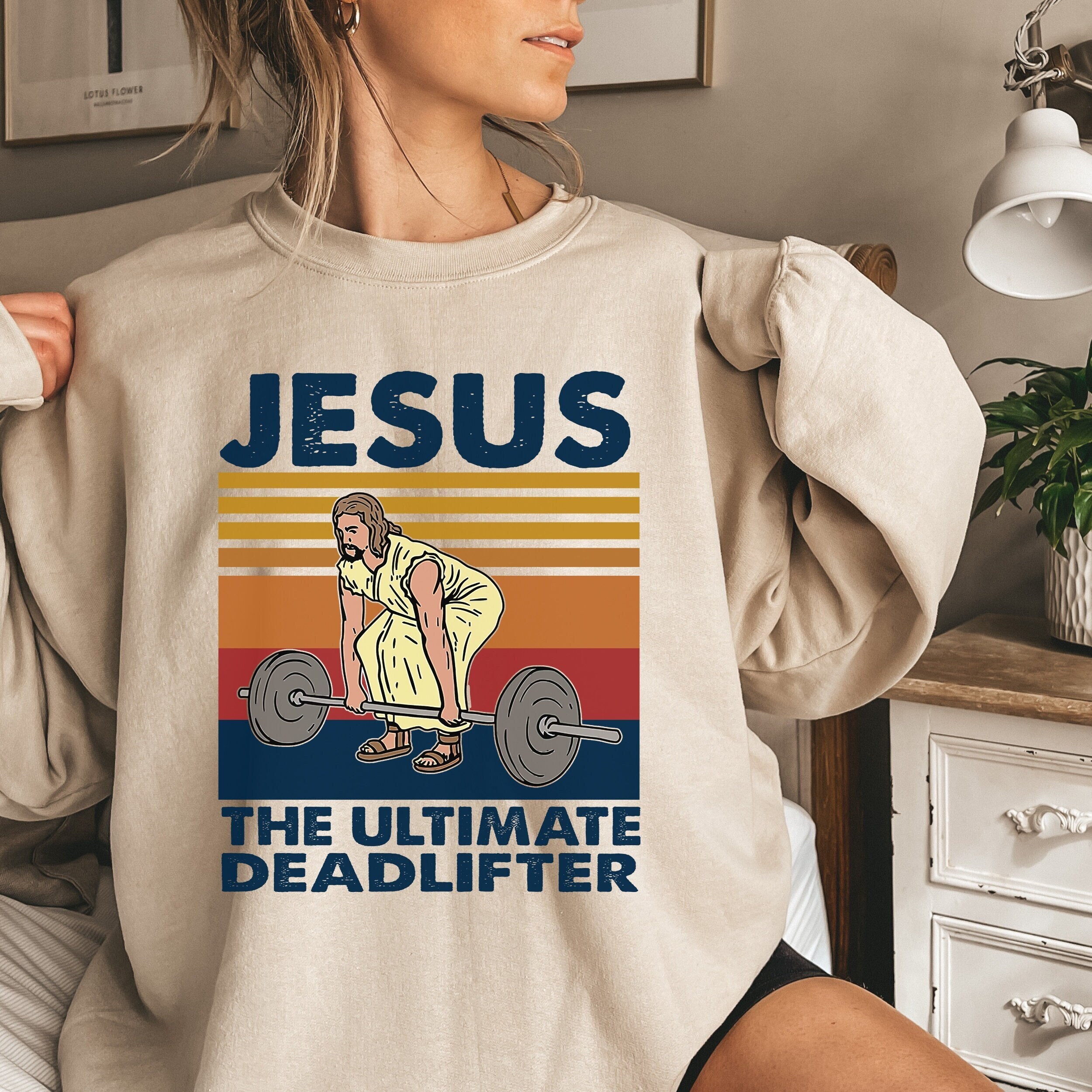Funny Jesus the Ultimate Deadlifter Sweatshirt Funny Vintage - Etsy