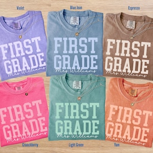 Comfort Colors First Grade Teacher Shirt: Back to School Tee