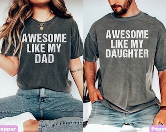 Camisa "Como mi papá/hija" con colores cómodos, regalo a juego