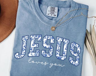 Jesus Loves You Christian Comfort Colors T-shirt - Religious Faith Gift