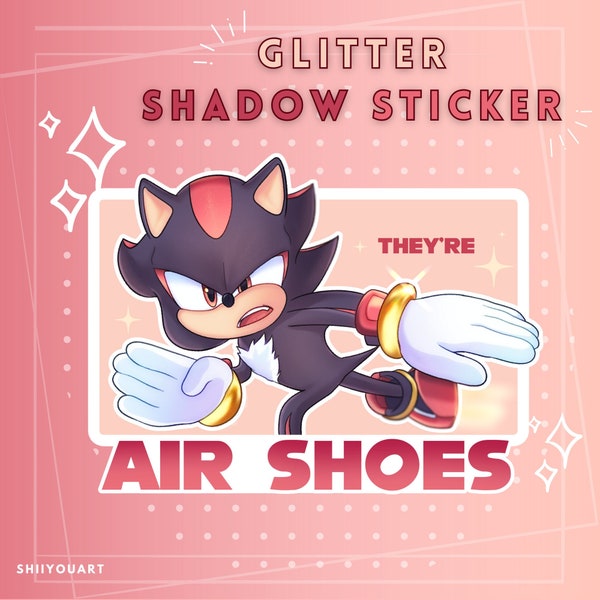 Glitzer Schatten Sticker ""They're Air Schuhe"""