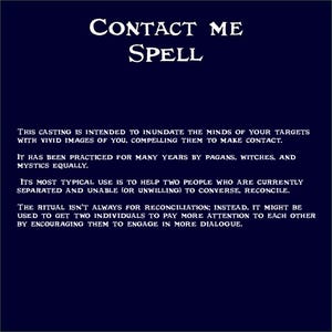 Op de afbeelding: Een donkerblauwe afbeelding met witte tekst die luidt "CONTACT ME SPELL". De tekst beschrijft een ritueel om contact tussen individuen aan te moedigen, vaak gebruikt door heidenen, heksen en mystici. De tekst legt het doel van het ritueel uit.