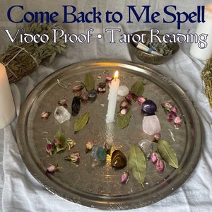 Come Back To Me Spell: Binding Love Spell & Tarot Reading