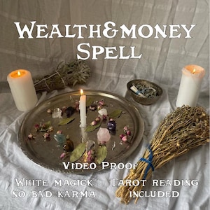 May include: A silver tray with a lit white candle, crystals, and dried flowers. Two lit white candles flank the tray. Bundles of dried herbs and text that reads "WEALTH & MONEY SPELL" are also visible.
