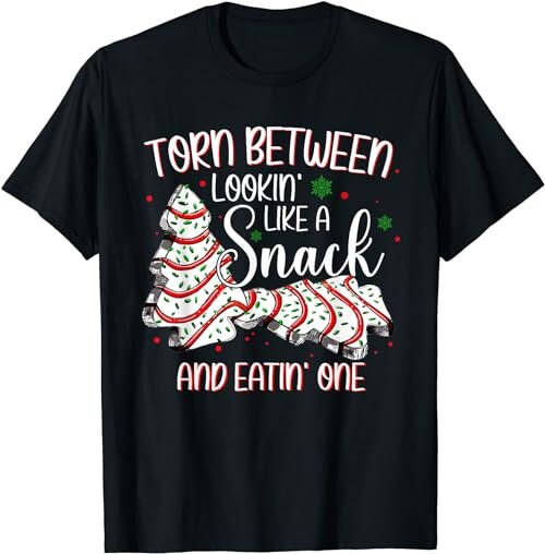 Torn Between Looking Like A Snack Or Eating One Christmas  T-Shirt, Sweatshirt, Hoodie - 100127