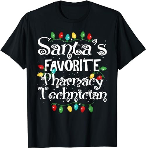 Santa's Favorite Pharmacy Technician Christmas  T-Shirt, Sweatshirt, Hoodie - 100090