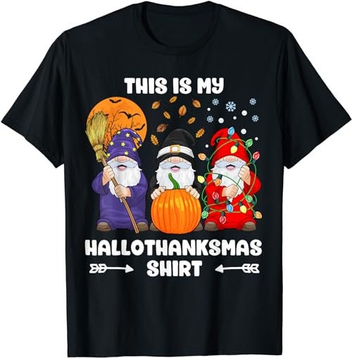 Happy HalloThanksMas Shirt Halloween Thanksgiving Christmas  T-Shirt, Sweatshirt, Hoodie - 100210