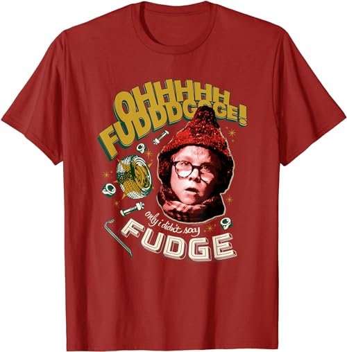 A Christmas Story Oh Fudge!  T-Shirt, Sweatshirt, Hoodie - 100110