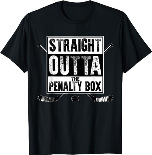 Ice Hockey Player Gift Straight Outta The Penalty Box Shirt  T-Shirt, Sweatshirt, Hoodie - 26571