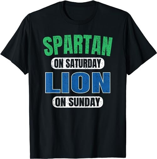 Spartan on Saturday Lion on Sunday Funny Detroit Vintage  T-Shirt, Sweatshirt, Hoodie - 26856