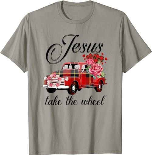 Jesus Take The Wheel Red Truck Christmas God Believer  T-Shirt, Sweatshirt, Hoodie - 100116