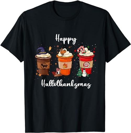 Halloween Thanksgiving Christmas Happy Hallothanksmas Coffee  T-Shirt, Sweatshirt, Hoodie - 100141