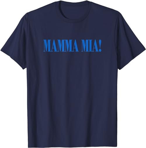 Mamma Mia Italian Novelty Christmas Gift  (1) T-Shirt, Sweatshirt, Hoodie - 100045