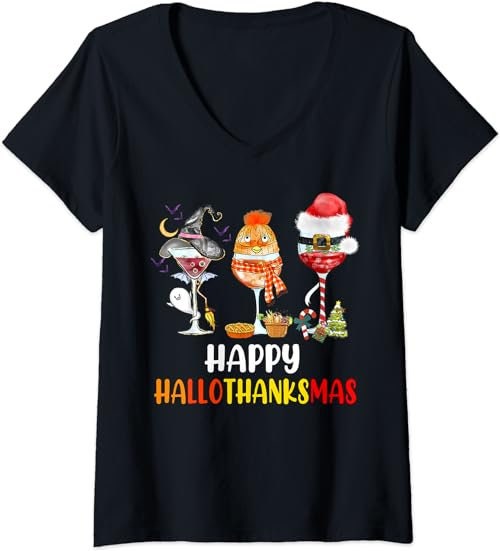 Womens Halloween Thanksgiving Christmas Happy Hallothanksmas Wine V-Neck  T-Shirt, Sweatshirt, Hoodie - 100094