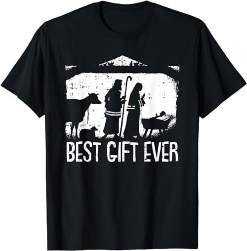 Best Ever Christmas Cool Jesus Nativity Scene Christian  T-Shirt, Sweatshirt, Hoodie - 100176