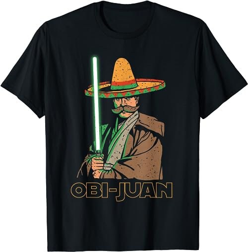 Obi Juan Funny Cinco De Mayo Mexican Movie Nerd Lover Shirt  T-Shirt, Sweatshirt, Hoodie - 26735