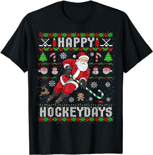 Ice Hockey Ugly Christmas Santa Claus Happy Hockeydays  T-Shirt, Sweatshirt, Hoodie - 100107