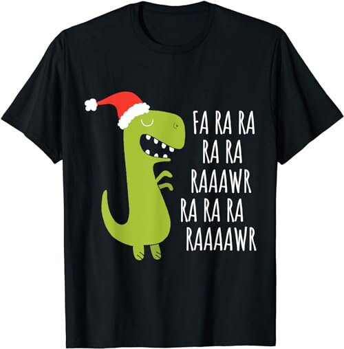 Funny Dinosaur Fa Ra Ra Rawr Rawr Christmas T-Rex Xmas Tee  T-Shirt, Sweatshirt, Hoodie - 100205