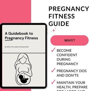 The Ultimate Pregnancy Fitness and Health Guide, Pregnancy Dos and Dont&#39;s, What to Do During Pregancy, Pregnancy Nutrition Guide