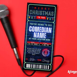 May include: A black microphone lies on a red surface beside a Christmas-themed comedy show ticket. The ticket reads "Merry Christmas to You" and "You're going to see Comedian Name". The date and time are displayed.