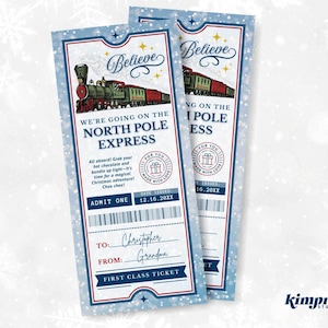 May include: Two North Pole Express tickets with a vintage train illustration. The tickets have a blue border and include the text "Believe" and "First Class Ticket". The tickets are personalized for Christopher from Grandma.