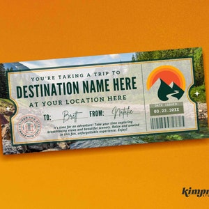 May include: A green and brown printable gift certificate with a mountain scene and the text "You're taking a trip to DESTINATION NAME HERE AT YOUR LOCATION HERE TO: Brett FROM: Natalie DATE ISSUED: 03.23.20XX"
