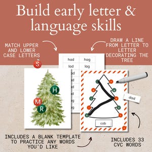 May include: A printable worksheet for early letter and language skills. The worksheet features a Christmas tree with uppercase and lowercase letters on ornaments. The worksheet also includes a blank template to practice any words you'd like.  The worksheet includes 33 CVC words.