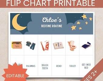 May include: A printable bedtime routine chart with a blue background and stars. The chart features a moon, a bed, a toilet, a book, a toothbrush and toothpaste, pajamas, and a toy box. The chart is editable and says "Chloe's Bedtime Routine" and "Ages 2+".