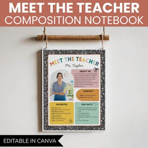 Puede incluir: Un póster estilo cuaderno de composición con el texto "Meet the Teacher" en un diseño colorido. El póster incluye una foto de un profesor, información de contacto y datos divertidos. Las palabras "Editable in Canva" están en la parte inferior.