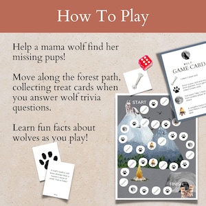 May include: A printable board game for kids featuring a wolf family. The game board shows a wolf family walking through a forest path, collecting treat cards. The game includes a game card with instructions and a dice.