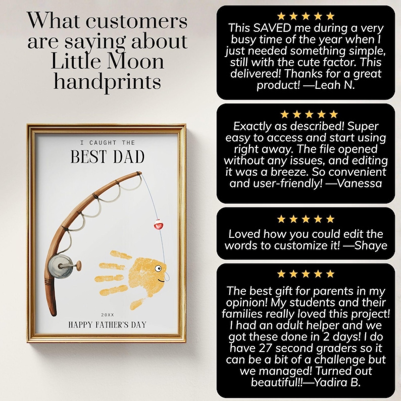 May include: A framed Father's Day print featuring a fishing rod illustration and a yellow handprint shaped like a fish. The text reads I CAUGHT THE BEST DAD, 20XX, and HAPPY FATHER'S DAY. Four customer reviews with five-star ratings are displayed.