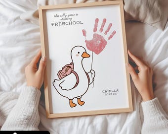 Silly Goose First Day of School Handprint Craft Printable, Back to School Hand Print Art for Preschool Kindergarten 1st Grade Kids Keepsake