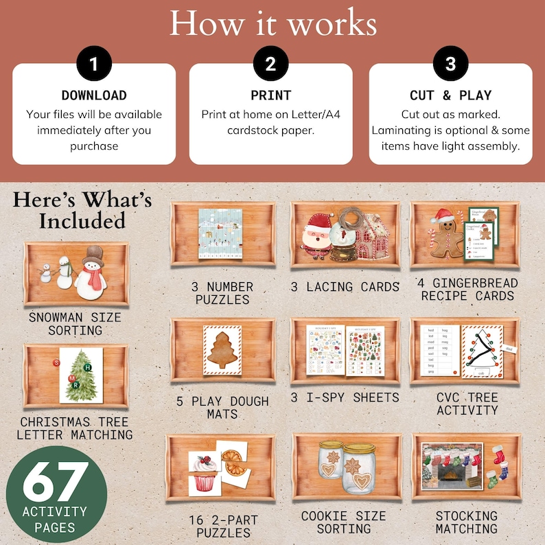 May include: A printable Christmas activity pack with 67 pages of activities for kids. The pack includes activities like snowman size sorting, Christmas tree letter matching, gingerbread recipe cards, and more.