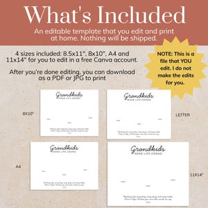 May include: An editable digital template for a printable document featuring the text Grandkids Make Life Grand. The image displays four variations in sizes 8.5x11 inches, 8x10 inches, A4, and 11x14 inches, with placeholders for names and a thank you message.