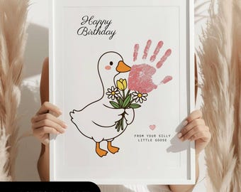Silly Goose Birthday Handprint Craft Printable, Happy Birthday Nana Hand Print Keepsake, Flower Handprint Art Gift for Grandma Mimi Aunt Oma
