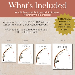 May include: A digital download listing for an editable Father's Day print featuring a fishing rod illustration and the text I CAUGHT THE BEST DAD and HAPPY FATHER'S DAY. Includes four sizes: 8.5x11 inches, 8x10 inches, A4, and 11x14 inches for Canva.