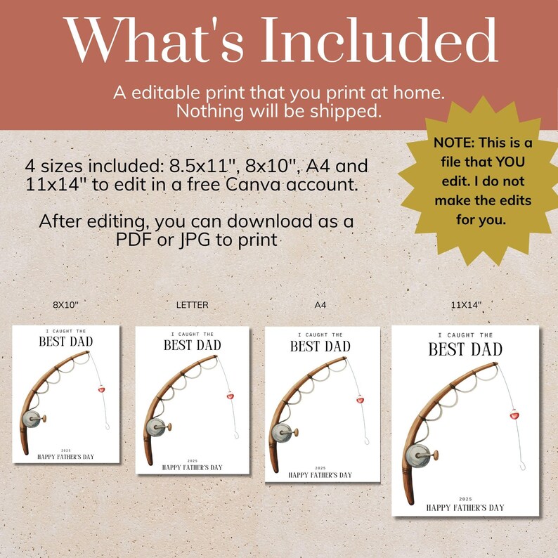 May include: A digital download listing for an editable Father's Day print featuring a fishing rod illustration and the text I CAUGHT THE BEST DAD and HAPPY FATHER'S DAY. Includes four sizes: 8.5x11 inches, 8x10 inches, A4, and 11x14 inches for Canva.