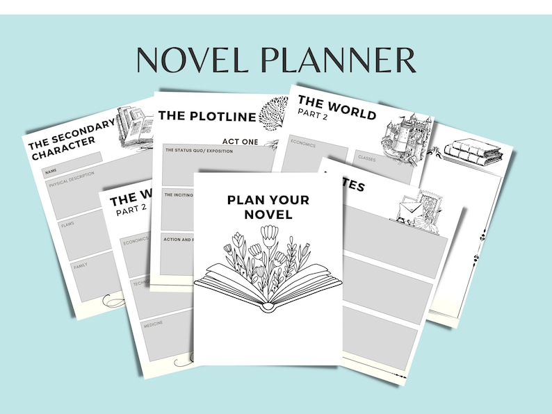 May include: A printable novel planner with black and white illustrations. The planner includes sections for character development, world building, and plotting. The title of the planner is "Novel Planner".