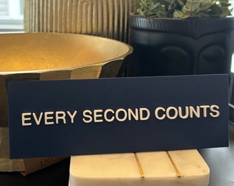 Every Second Counts Sign from FX's The Bear - REGULAR Sized - Custom made in USA - The Berf, Chicago Beef, Chef