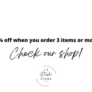 May include: 30% off when you order 3 items or more! Check our shop! IT Studio Finds.