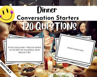 120 Printable Dinner Conversation Starter Cards,Table Talk Game,Social Anxiety,Ice Breaker,Question Cards