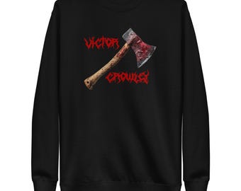 Victor Crowley (Hatchet) Sweatshirt