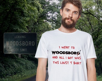 I Went to Woodsboro and All I Got Was This Lousy Sweatshirt, T-shirt, Tee; Funny, Scary, Scream, Halloween Shirt
