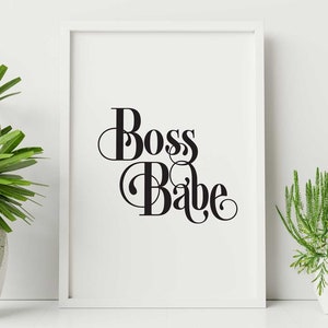 Empowering Boss Babe Typography Wall Art Print - Instant Download, Digital Decor for Home or Office