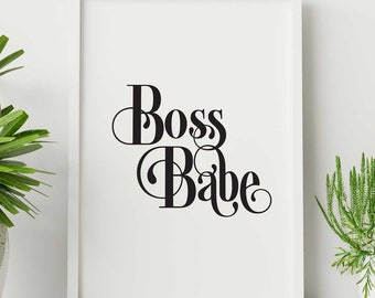 Empowering Boss Babe Typography Wall Art Print - Instant Download, Digital Decor for Home or Office