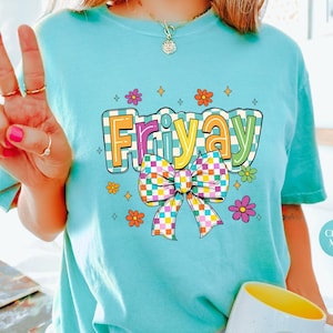 Camiseta Fri-Yay Friday Comfort Colors® | Camiseta engraçada Friyay | Camiseta de professor Happy Friday | Camiseta de volta às aulas | Camiseta de professor Schools Out